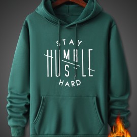 Stay Humble & Hustle Men's Graphic Print Hoodie - Casual Pullover Sweatshirt for Winter Fall - Streetwear Gift